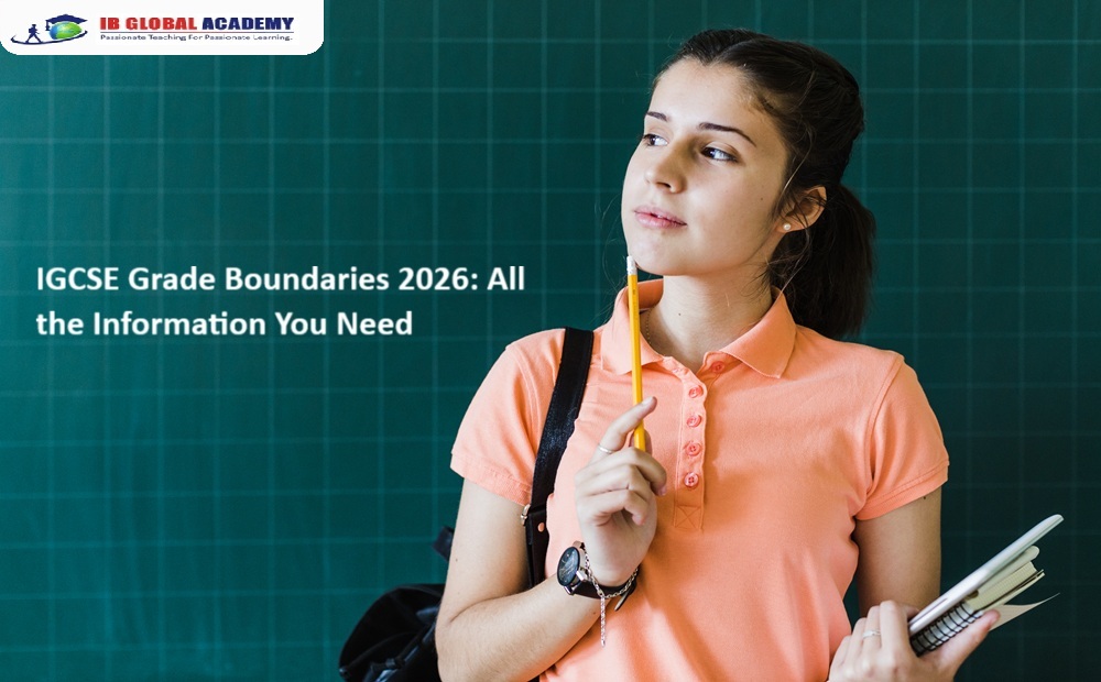IGCSE Grade Boundaries 2026: All the Information You Need
